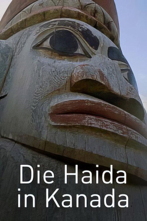 The Haida in Canada 2022 official movie poster