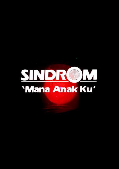 Sindrom 'Mana Anak Ku' 1984 official movie poster