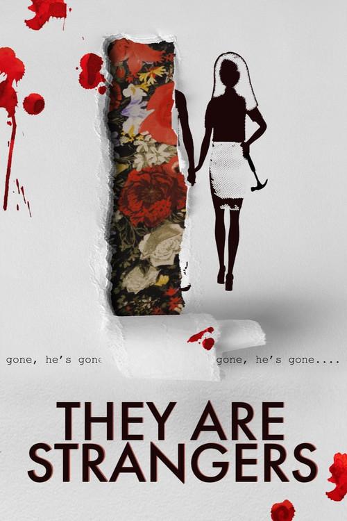 They Are Strangers 2018 official movie poster