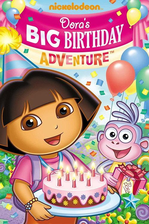 Dora the Explorer: Dora's Big Birthday Adventure 2010 official movie poster