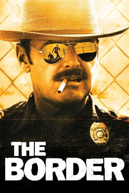 The Border 1982 official movie poster