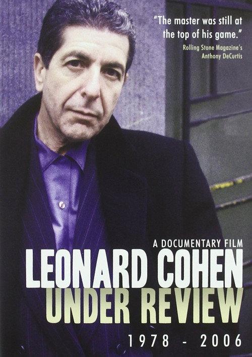 Leonard Cohen: Under Review: 1978-2006 2006 official movie poster