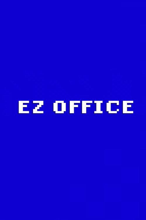 EZ Office 2022 official movie poster