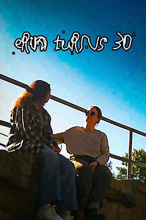 Erin Turns 30 2026 official movie poster