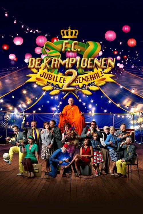 F.C. De Kampioenen 2: Jubilee General 2015 official movie poster