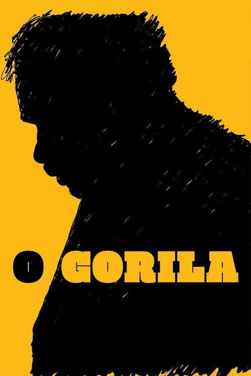 O Gorila 2015 official movie poster