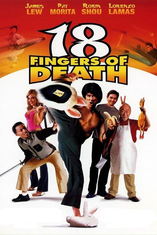 18 Fingers of Death! 2006 official movie poster