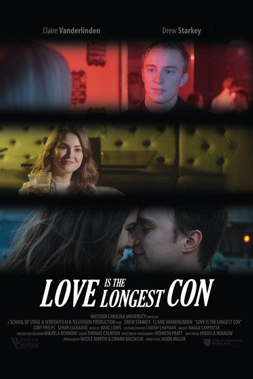 Love Is the Longest Con 2016 official movie poster