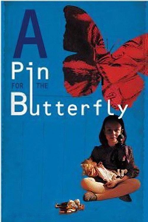 A Pin for the Butterfly 1995 official movie poster