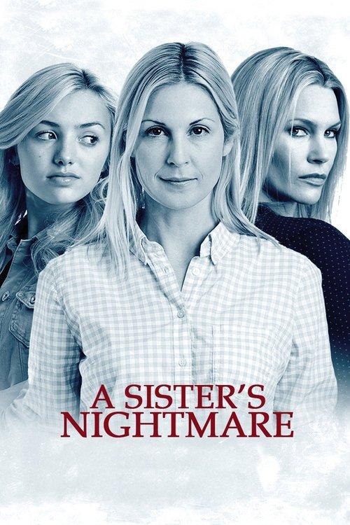 A Sister's Nightmare 2013 official movie poster
