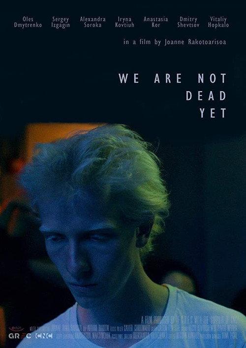 We Are Not Dead Yet 2020 official movie poster