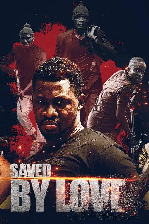 Saved By Love 2017 official movie poster
