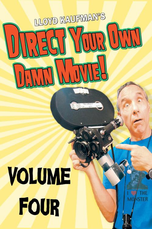 Direct Your Own Damn Movie! 2009 official movie poster