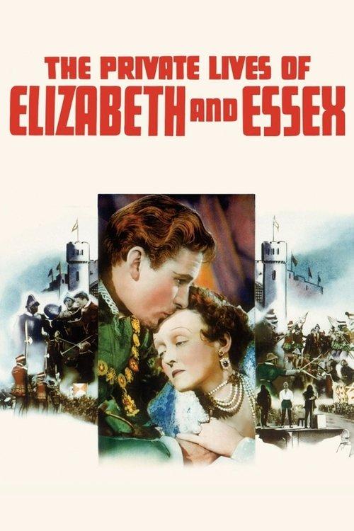 The Private Lives of Elizabeth and Essex 1939 official movie poster