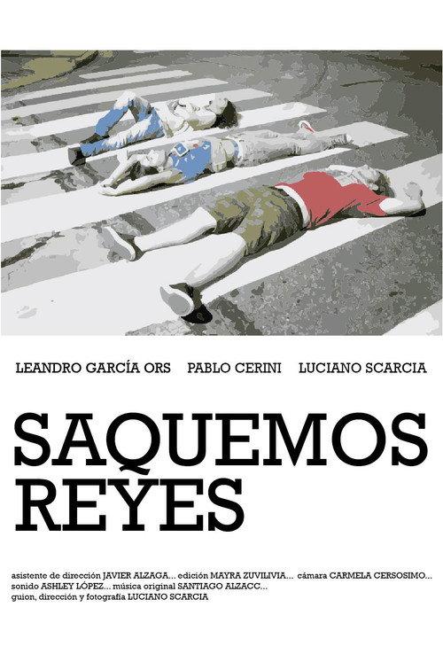 Saquemos Reyes 2022 official movie poster
