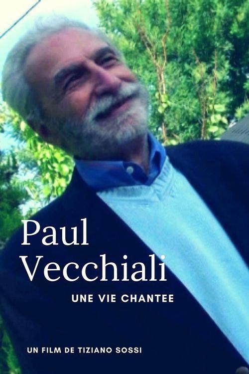Paul Vecchiali: Une vie chantée 2012 official movie poster