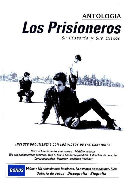 ANTOLOGIA: Los Prisioneros - Su Historia y Sus Exitos 2001 official movie poster