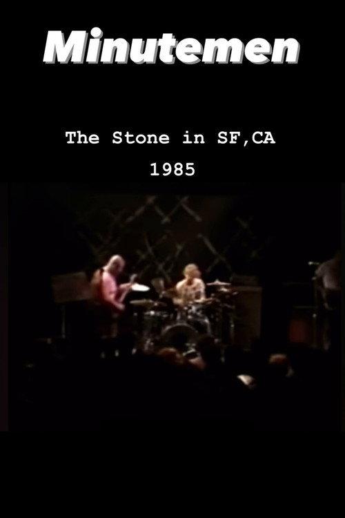 Minutemen: The Stone, San Francisco 1985 1985 official movie poster