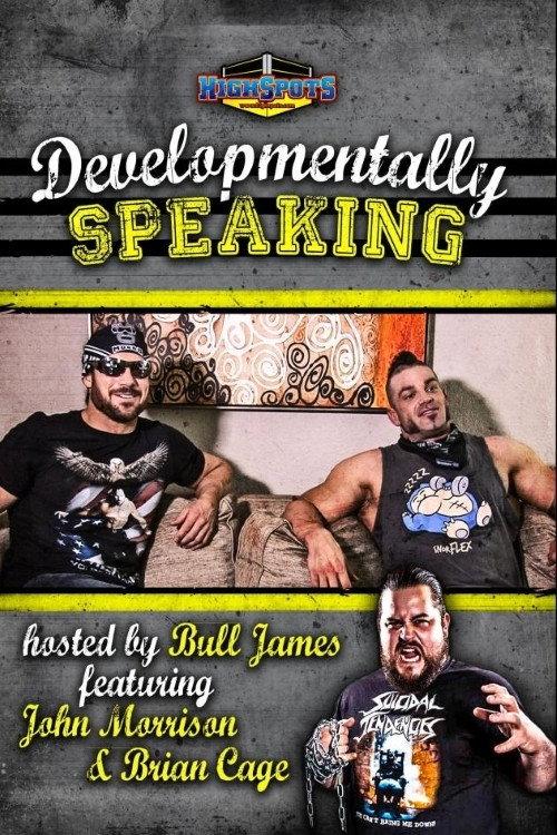Developmentally Speaking With John Morrison & Brian Cage 2017 official movie poster