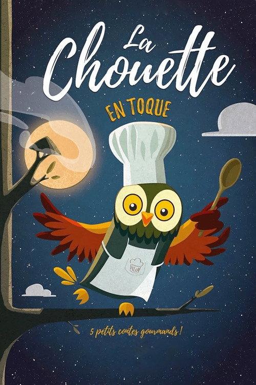 La Chouette en toque 2020 official movie poster