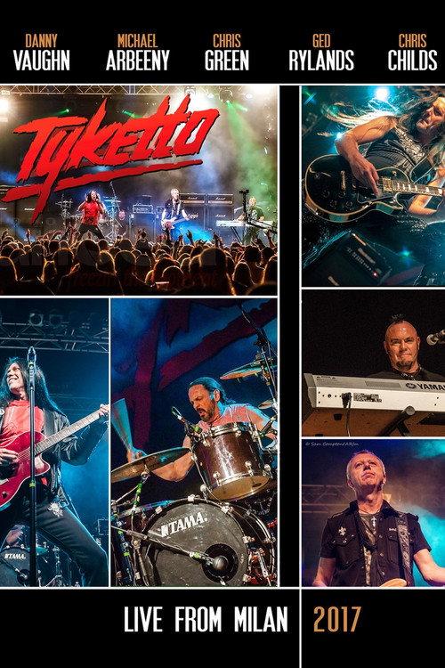 Tyketto - Live From Milan 2017 official movie poster