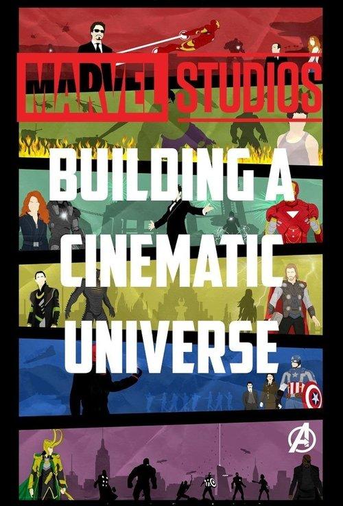 Marvel Studios: Building a Cinematic Universe 2012 official movie poster