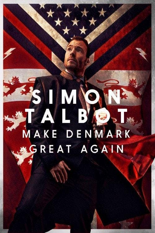 Simon Talbot: Make Denmark Great Again 2019 official movie poster