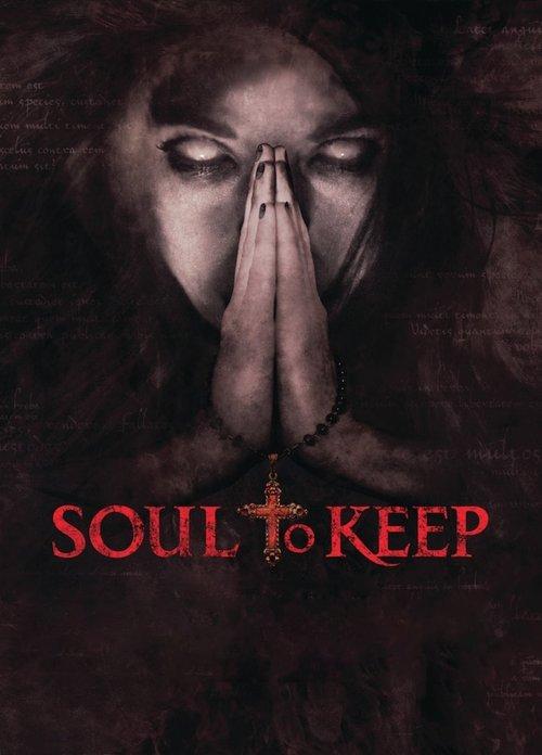 Soul to Keep 2018 official movie poster