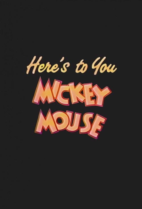 Here's to You, Mickey Mouse 1988 official movie poster
