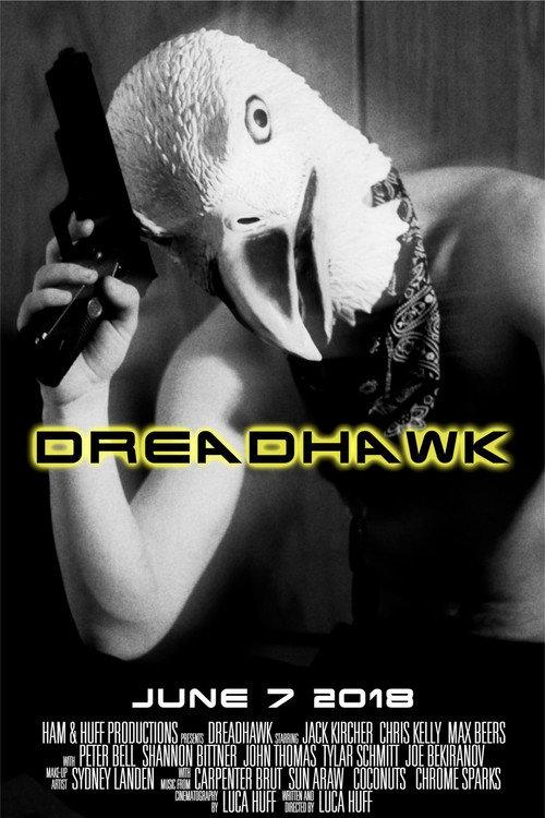 Dreadhawk 2018 official movie poster