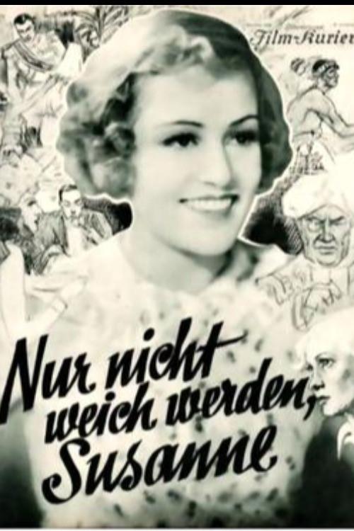 Nur nicht weich werden, Susanne! 1935 official movie poster