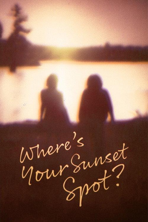 Where's Your Sunset Spot? official movie poster