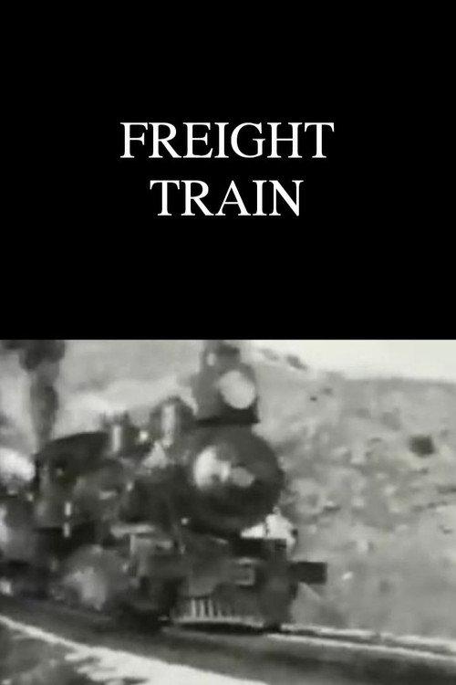 Freight Train 1898 official movie poster