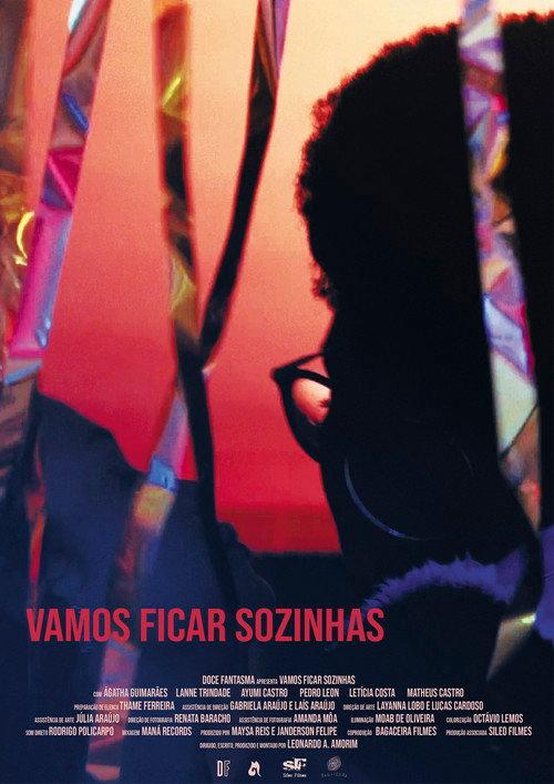 Vamos Ficar Sozinhas 2019 official movie poster