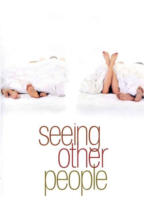 Seeing Other People 2004 official movie poster