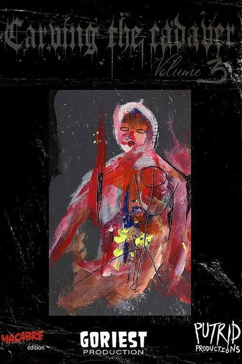 Carving the Cadaver Vol 3 2019 official movie poster