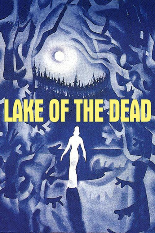 Lake of the Dead 1958 official movie poster