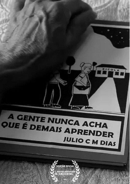 A gente nunca acha que é demais aprender 2020 official movie poster