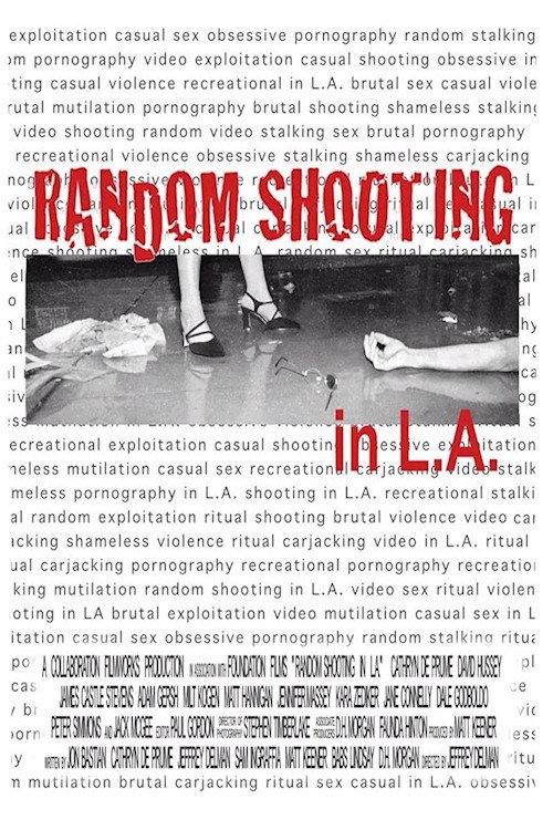 Random Shooting in LA 2002 official movie poster