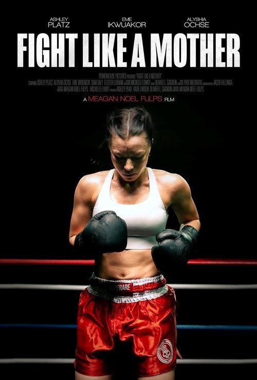 Fight Like a Mother 2023 official movie poster