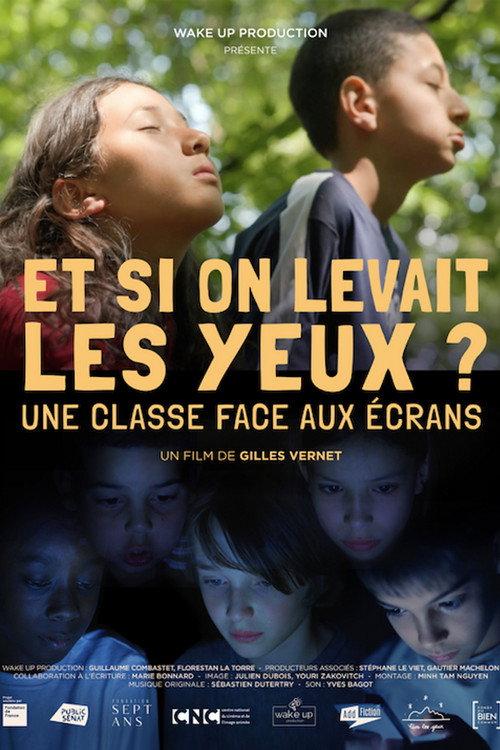 Et si on levait les yeux ? Une classe face aux écrans 2024 official movie poster