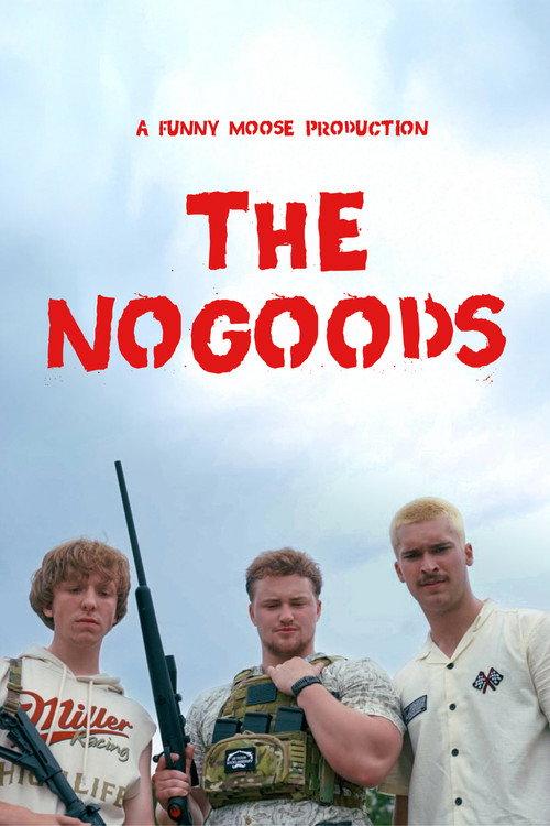 The NoGoods 2025 official movie poster