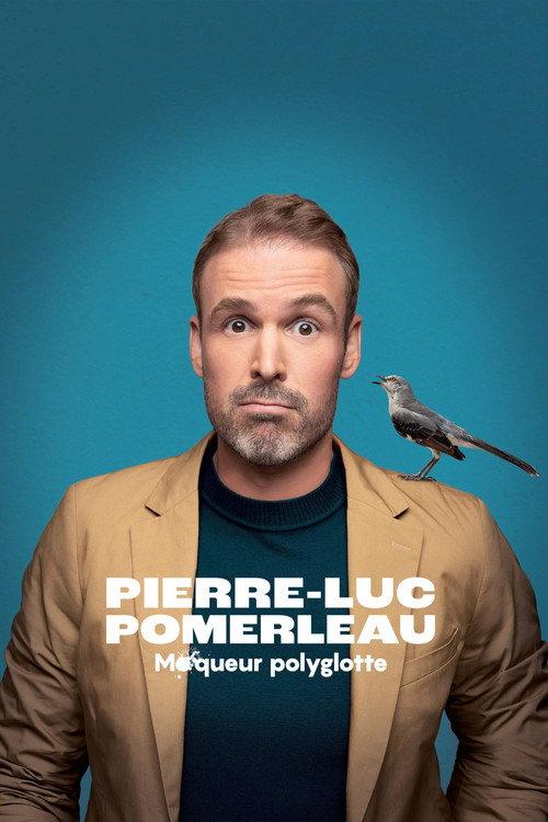 Pierre-Luc Pomerleau: moqueur polyglotte 2026 official movie poster
