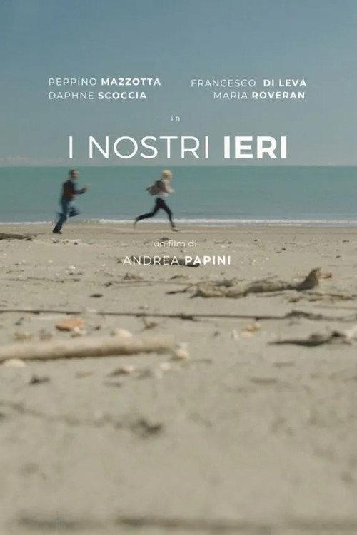 I nostri ieri 2023 official movie poster