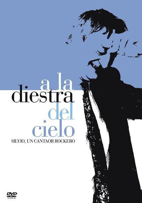 A la diestra del cielo 2007 official movie poster