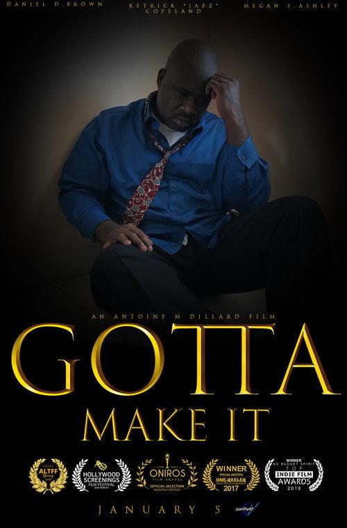 Gotta Make It 2018 official movie poster