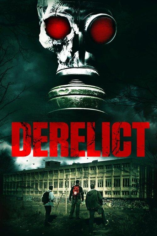 Derelict 2017 official movie poster