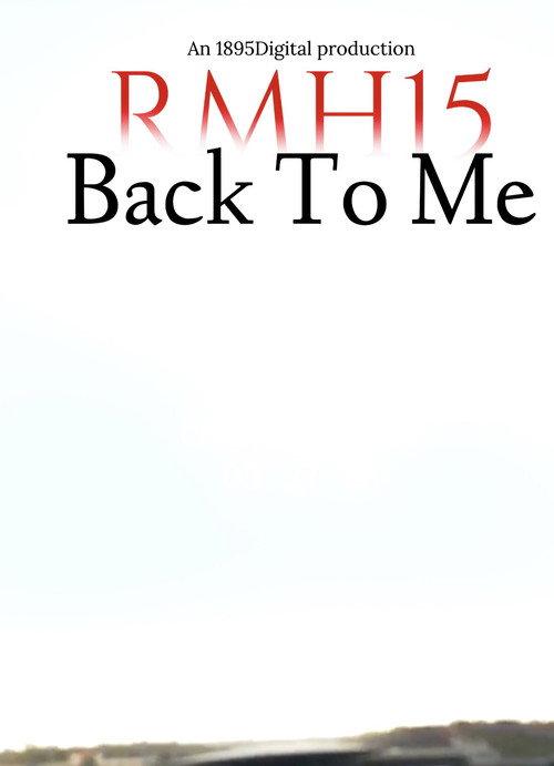 RMH15: Back To Me 2026 official movie poster