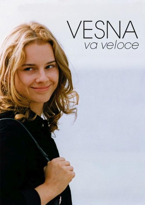 Vesna Goes Fast 1996 official movie poster