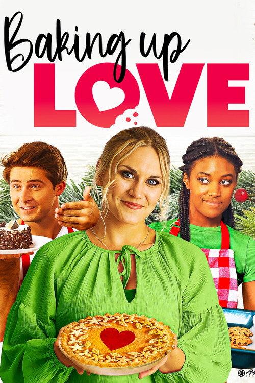 Baking Up Love 2021 official movie poster